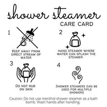 Load image into Gallery viewer, shower steamer instructions
