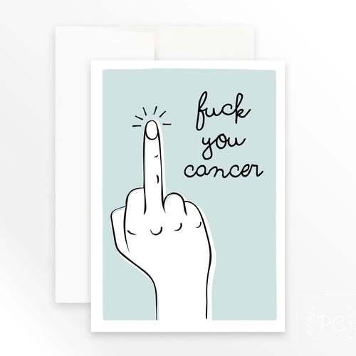 fuck you cancer card. made in alberta.