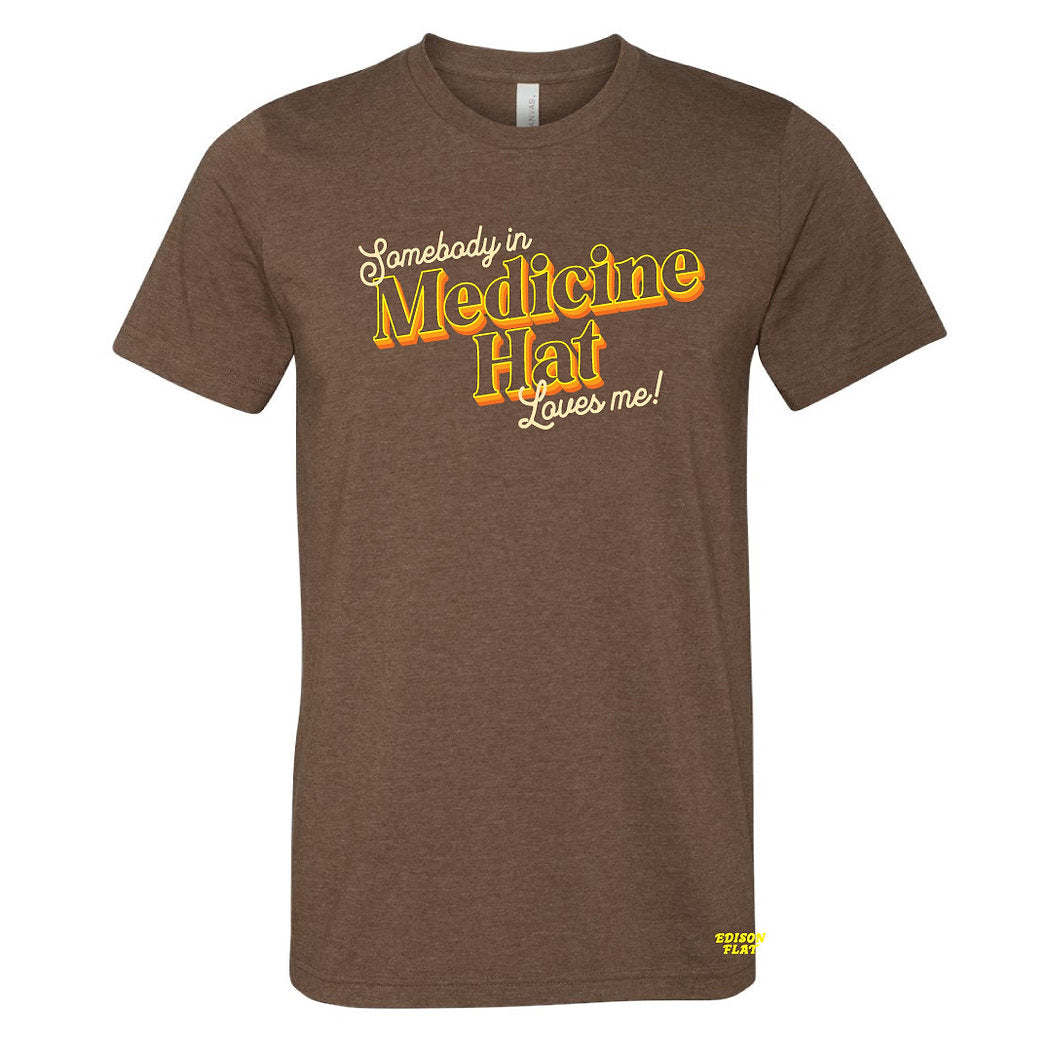 Somebody in MH Loves Me t-shirt