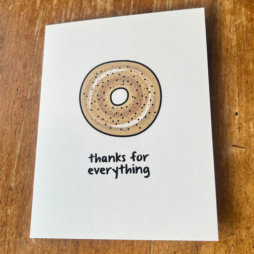 Greeting card with a bagel illustration and 'thanks for everything' text 