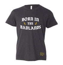 Load image into Gallery viewer, Born in the Badlands t-shirt, youth
